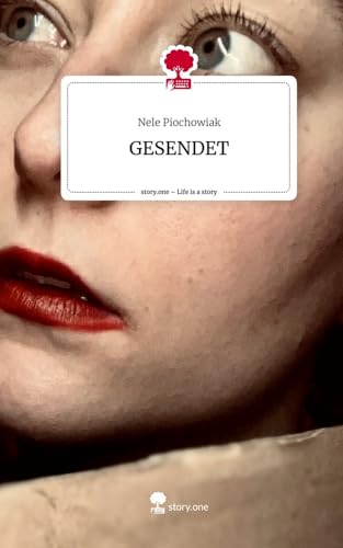 GESENDET. Life is a Story - story.one von story.one publishing