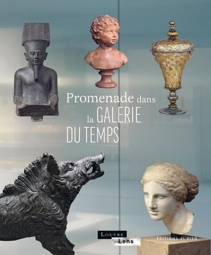 Promenade dans la Galerie du temps: Guide von EL VISO