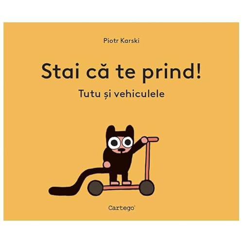Stai Ca Te Prind! Tutu Si Vehiculele Stai Ca Te Prind! Tutu Si Vehiculele von Cartego