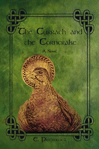 The Currach and the Corncrake: A Novel von Resource Publications