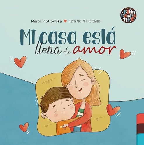 Mi casa está llena de amor Mi casa está llena de amor von Editorial Rimpompante
