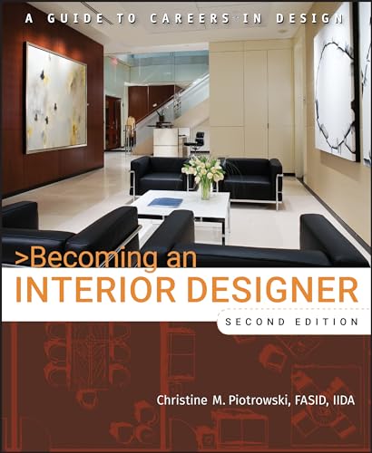 Becoming an Interior Designer: A Guide to Careers in Design von Wiley