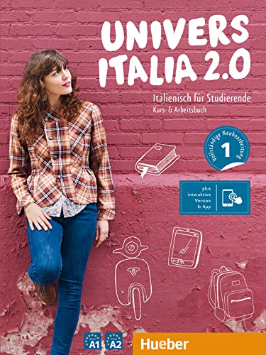 UniversItalia 2.0 A1/A2: Italienisch für Studierende / Kurs- und Arbeitsbuch plus interaktive Version von Hueber