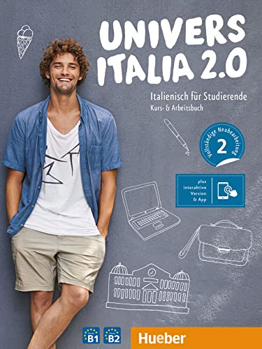 UniversItalia 2.0 B1/B2: Italienisch für Studierende / Kurs- und Arbeitsbuch plus interaktive Version