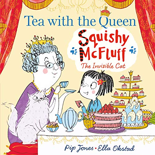Squishy McFluff: Tea with the Queen: 1