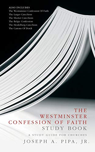 The Westminster Confession of Faith Study Book: A Study Guide for Churches von Christian Focus Publications