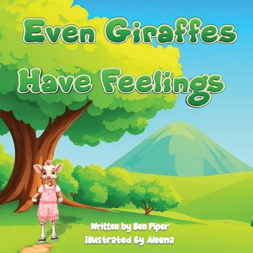 Even Giraffes Have Feelings von Resilient Hope Counseling