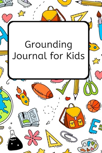 Grounding Journal for Kids von Independently published