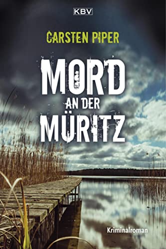 Mord an der Müritz: Ein Hans-Conrad-Krimi (KBV-Krimi)