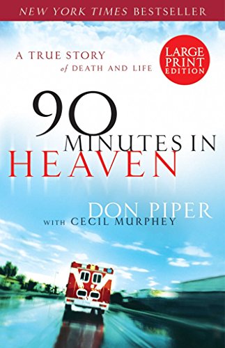 90 Minutes in Heaven: A True Story of Death and Life von Revell