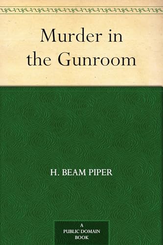Murder in the Gunroom von Anson Street Press
