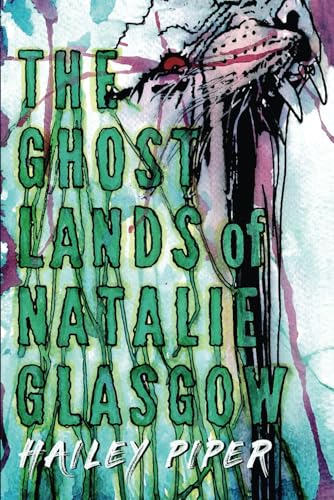 The Ghostlands of Natalie Glasgow von Rooster Republic Press