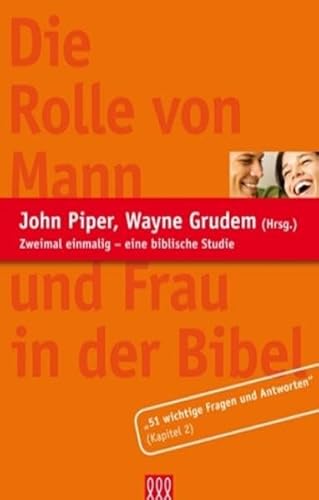 Die Rolle von Mann und Frau in der Bibel - Auszug: 51 wichtige Fragen und Antworten (Kapitel 2)