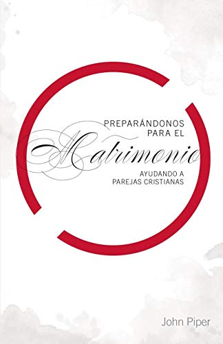 Preparándonos para el matrimonio: Ayuda para parejas cristianas Preparándonos para el matrimonio: Ayuda para parejas cristianas von Independently Published
