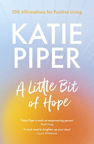 A Little But of Hope: 100 affirmations for positive living von SPCK