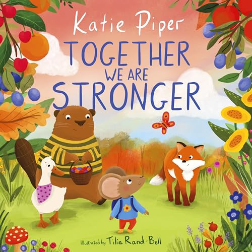 Together We Are Stronger (Teeny Mouse Adventure)