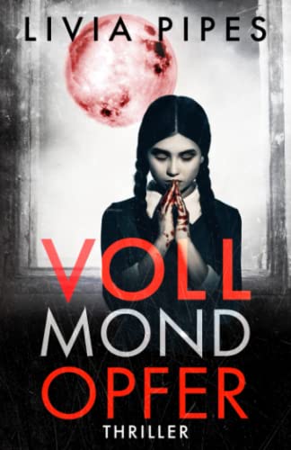 Vollmondopfer (Kati Lindberg-Reihe, Band 8)