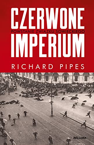 Czerwone imperium: Powstanie Związku Sowieckieg von Bellona