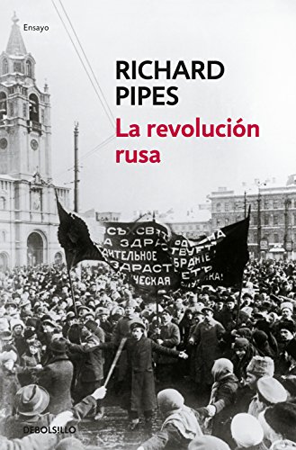 La Revolución rusa (Ensayo | Historia) von DEBOLSILLO