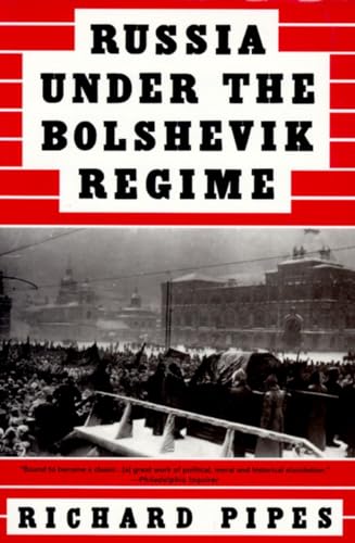 Russia Under the Bolshevik Regime