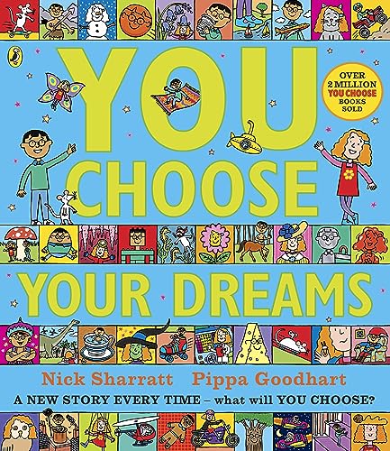 You Choose Your Dreams: A new story every time – what will YOU choose? (You Choose, 2)
