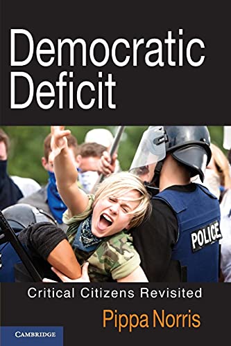 Democratic Deficit: Critical Citizens Revisited von Cambridge University Press