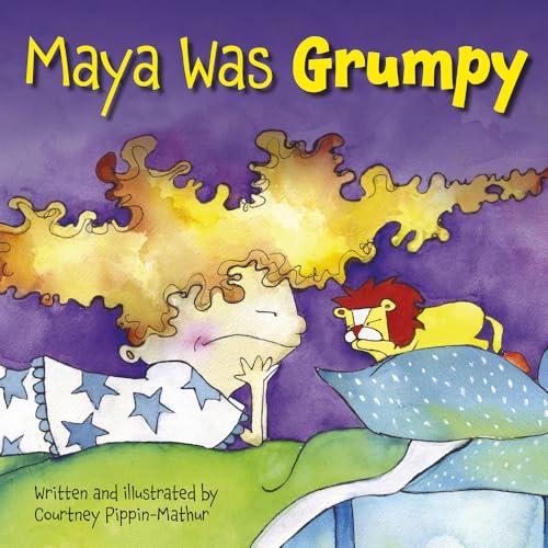 Maya Was Grumpy Maya Was Grumpy von Flashlight Press