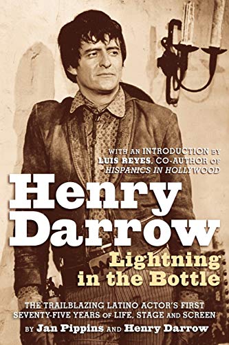 Henry Darrow: Lightning in the Bottle von BearManor Media