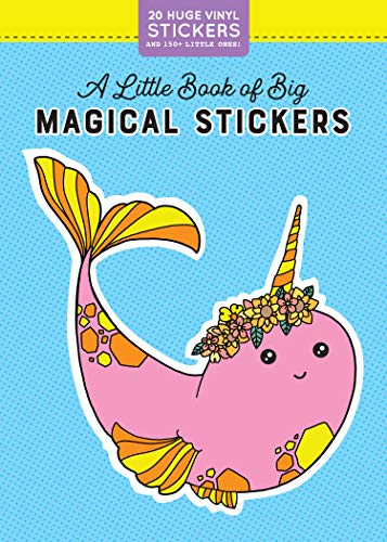 A Little Book of Big Magical Stickers: 20 Huge Vinyl Stickers (Pipsticks+Workman)