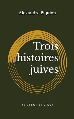 Trois histoires juives von AFNIL