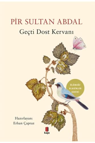 Geçti Dost Kervanı von Kapı Yayınları
