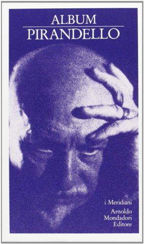 Album Pirandello (Album dei Meridiani) von Mondadori