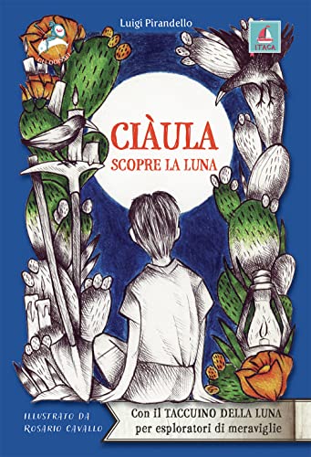 Ciàula scopre la luna (Gli Odissei) von Itaca (Castel Bolognese)