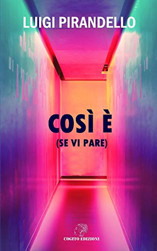 Così è (se vi pare)