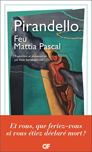 Feu Mattia Pascal Feu Mattia Pascal von FLAMMARION