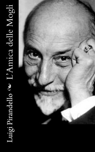 L'Amica delle Mogli L'Amica delle Mogli von CreateSpace Independent Publishing Platform