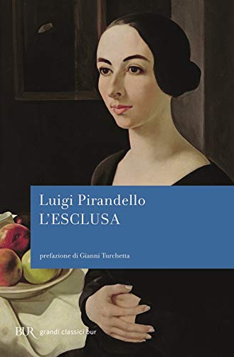 L'esclusa (BUR I grandi romanzi) L'esclusa (BUR I grandi romanzi)