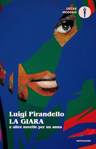 La giara e altre novelle per un anno (Oscar moderni) von Mondadori