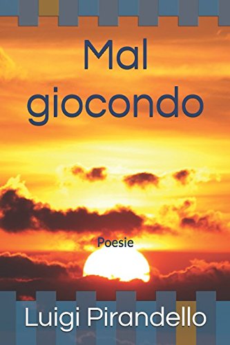 Mal giocondo: Poesie