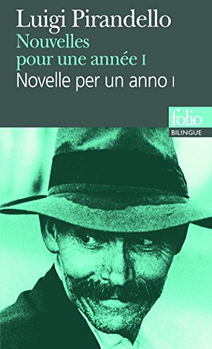 Nouvelles pour une anné, novelle per un anno, tome 1 (édition bilingue français/italien): Nouvelles pour une année (Folio Bilingue, Band 1)