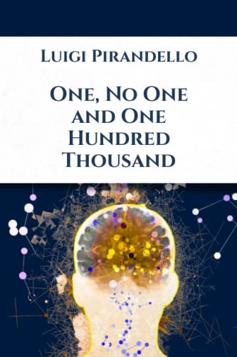 One, No One and One Hundred Thousand von Independently published