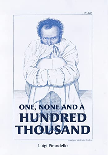 One, None and a Hundred Thousand One, None and a Hundred Thousand