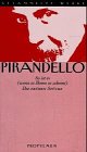 Pirandello, Luigi, Bd.10 : So ist es (wenn es Ihnen so scheint)