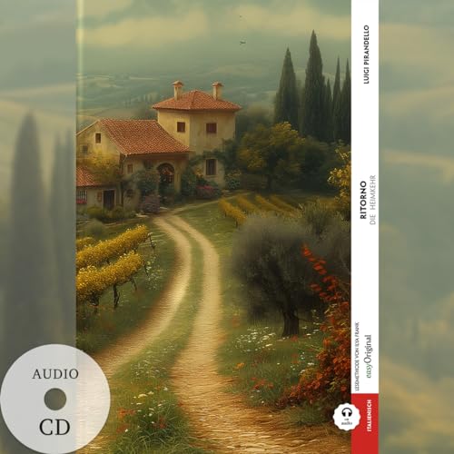 Ritorno / Die Heimkehr (Buch + Audio-CD) - Frank-Lesemethode - Kommentierte zweisprachige Ausgabe Italienisch-Deutsch: Weg mit dem Lehrbuch - ... - Lesemethode von Ilya Frank) von easyOriginal