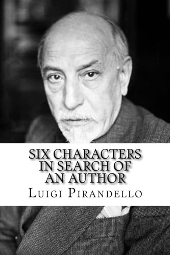 Six Characters in Search of An Author Six Characters in Search of An Author von CreateSpace Independent Publishing Platform