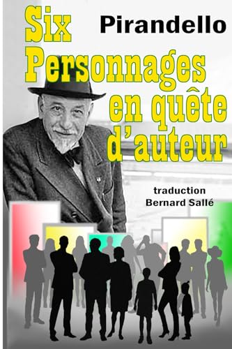 Six Personnages en quête d'auteur von Bernard Sallé