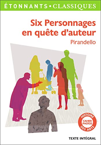 Six personnages en quete d'auteur Six personnages en quete d'auteur