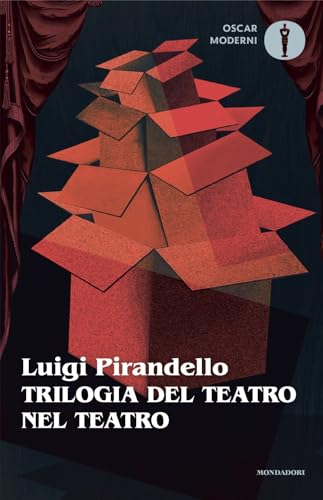 Trilogia del teatro nel teatro (Oscar moderni) von Mondadori