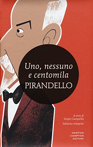 Uno, nessuno e centomila-Quaderni di Serafino Gubbio operatore. Ediz. integrale (I MiniMammut) Uno, nessuno e centomila-Quaderni di Serafino Gubbio operatore. Ediz. integrale (I MiniMammut)