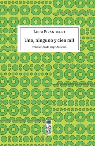 Uno, ninguno y cien mil